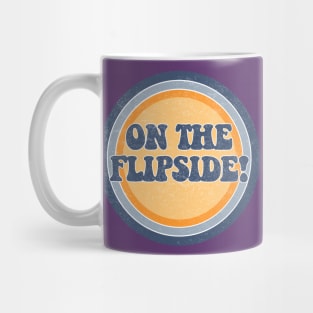 On the Flipside! Mug